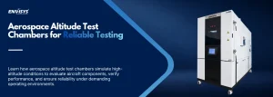 Aerospace Altitude Test Chambers for Reliable Testing