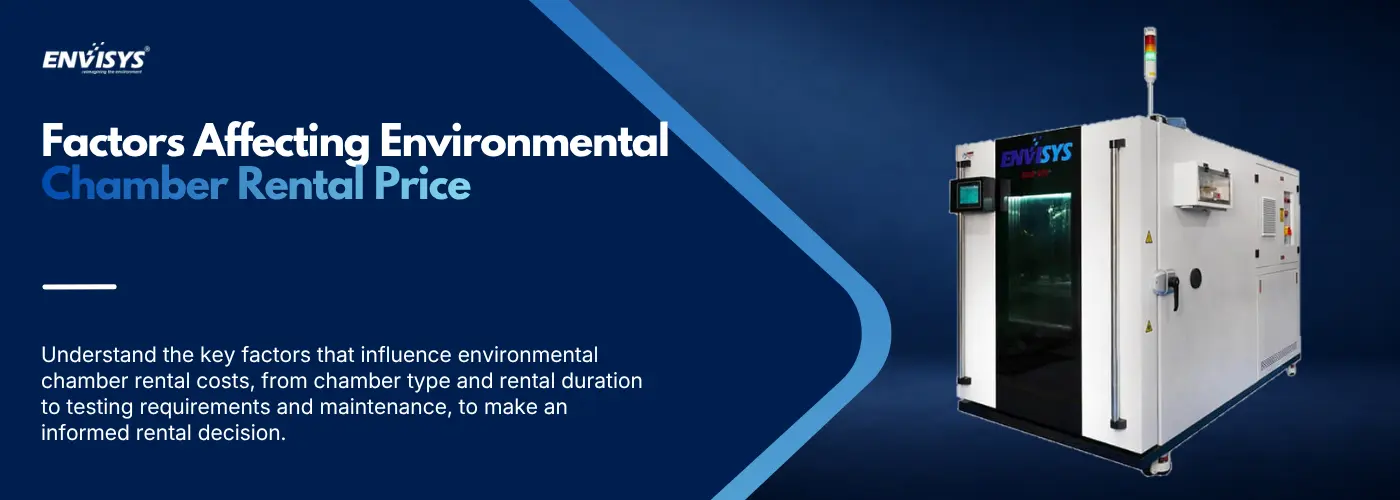 Factors Affecting Environmental Chamber Rental Price